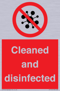 Cleaned and disinfected